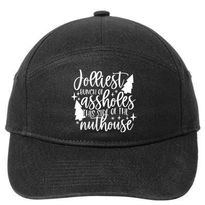 Jolliest Bunch Of Assholes This Side Of The Nuthouse 7-Panel Snapback Hat