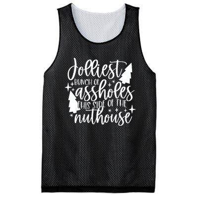 Jolliest Bunch Of Assholes This Side Of The Nuthouse Mesh Reversible Basketball Jersey Tank