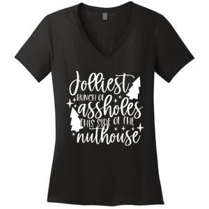 Jolliest Bunch Of Assholes This Side Of The Nuthouse Women's V-Neck T-Shirt