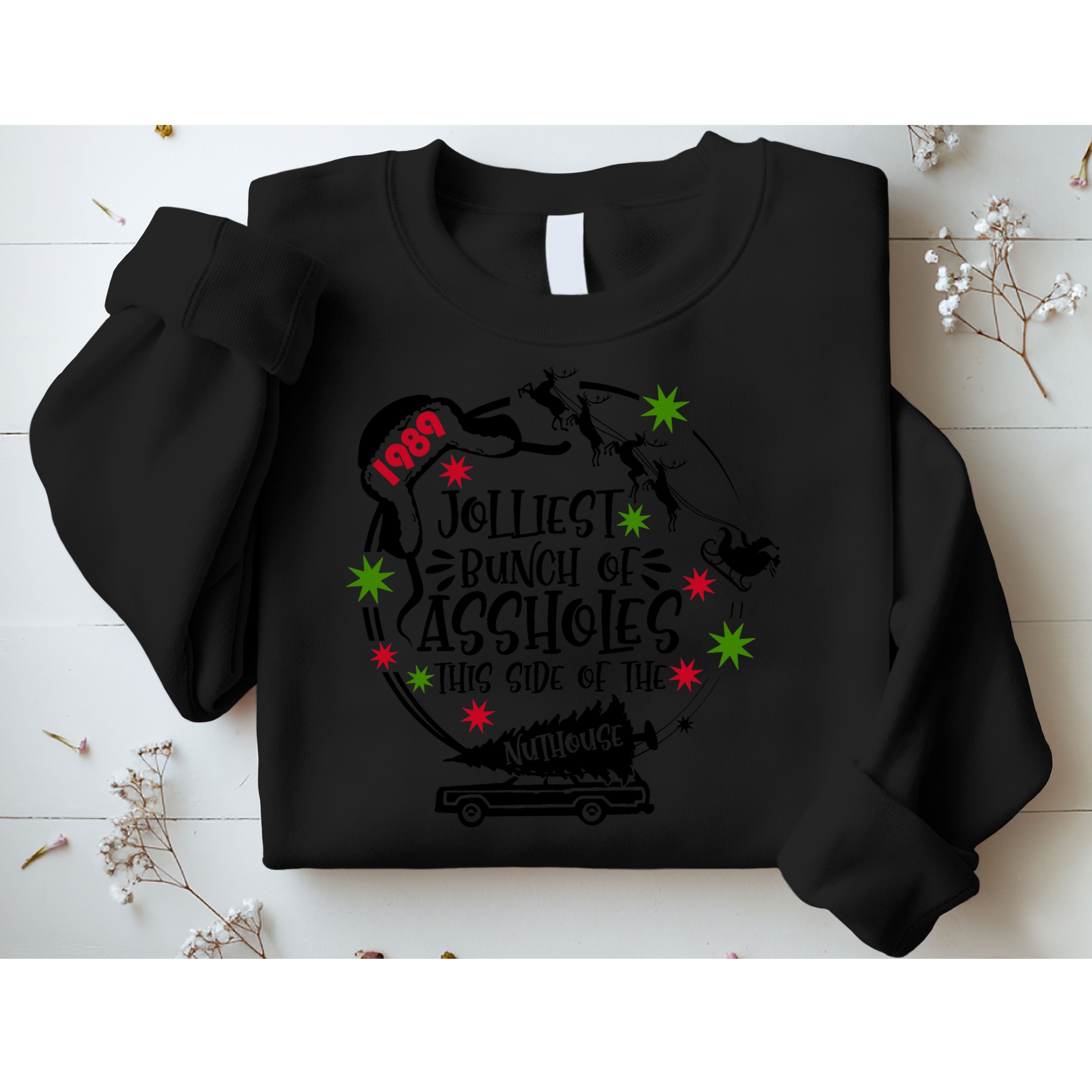 Jolliest Bunch Of Assholes Jolliest Bunch Of Christmas Vacation Classic Sweatshirt