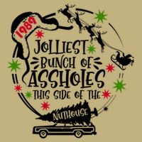 Jolliest Bunch Of Assholes Jolliest Bunch Of Christmas Vacation Classic Button