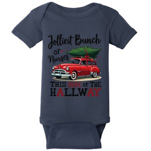 Jolliest Bunch Of Nurses This Side Of The Hallway Funny Xmas Baby Bodysuit