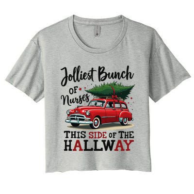 Jolliest Bunch Of Nurses This Side Of The Hallway Funny Xmas Women's Crop Top Tee