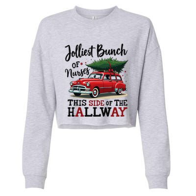 Jolliest Bunch Of Nurses This Side Of The Hallway Funny Xmas Cropped Pullover Crew