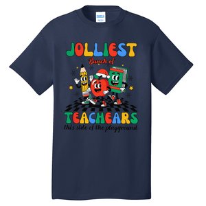 Jolliest Bunch Of Teachers This Side Of The Playground Xmas Tall T-Shirt