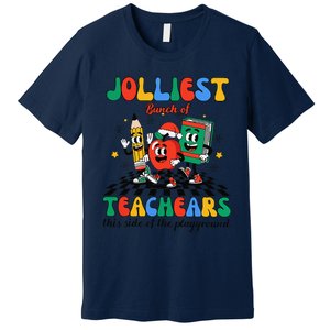 Jolliest Bunch Of Teachers This Side Of The Playground Xmas Premium T-Shirt