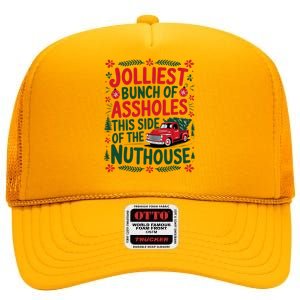 Jolliest Bunch Of Assholes This Side Of The Nut House High Crown Mesh Back Trucker Hat