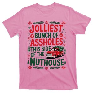 Jolliest Bunch Of Assholes This Side Of The Nut House T-Shirt