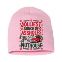 Jolliest Bunch Of Assholes This Side Of The Nut House Short Acrylic Beanie