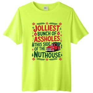 Jolliest Bunch Of Assholes This Side Of The Nut House Tall Fusion ChromaSoft Performance T-Shirt