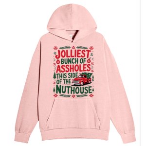 Jolliest Bunch Of Assholes This Side Of The Nut House Urban Pullover Hoodie