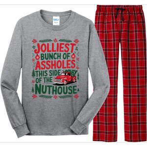 Jolliest Bunch Of Assholes This Side Of The Nut House Long Sleeve Pajama Set