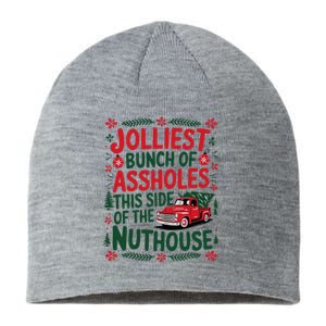 Jolliest Bunch Of Assholes This Side Of The Nut House Sustainable Beanie