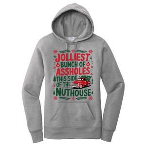 Jolliest Bunch Of Assholes This Side Of The Nut House Women's Pullover Hoodie