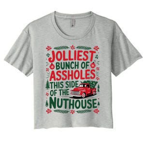 Jolliest Bunch Of Assholes This Side Of The Nut House Women's Crop Top Tee