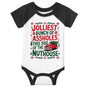 Jolliest Bunch Of Assholes This Side Of The Nut House Infant Baby Jersey Bodysuit