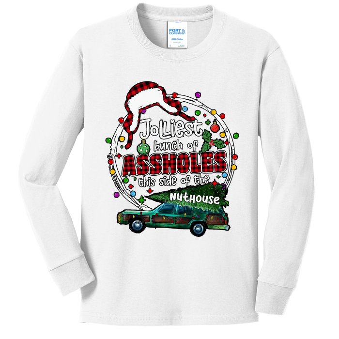 Jolliest Bunch Of Assholes This Side Of The Nut House Kids Long Sleeve Shirt