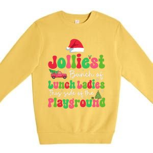 Jolliest Bunch Of Lunch Ladies Of Playground Xmas Colorful Premium Crewneck Sweatshirt