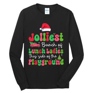 Jolliest Bunch Of Lunch Ladies Of Playground Xmas Colorful Tall Long Sleeve T-Shirt