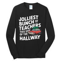 Jolliest Bunch Of Teachers This Side Of The Hallway Xmas Tall Long Sleeve T-Shirt