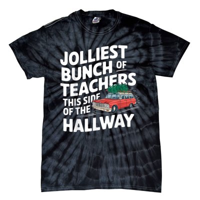 Jolliest Bunch Of Teachers This Side Of The Hallway Xmas Tie-Dye T-Shirt