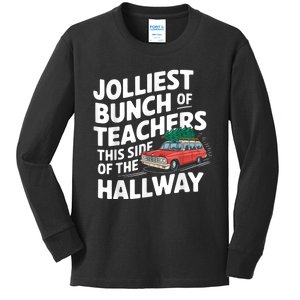 Jolliest Bunch Of Teachers This Side Of The Hallway Xmas Kids Long Sleeve Shirt