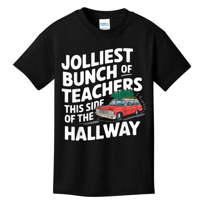 Jolliest Bunch Of Teachers This Side Of The Hallway Xmas Kids T-Shirt