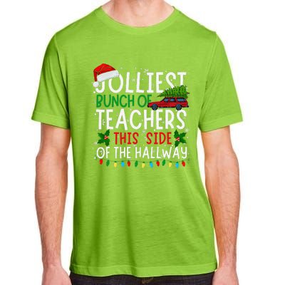 Jolliest Bunch Of Teachers This Side Of The Hallway Xmas Adult ChromaSoft Performance T-Shirt