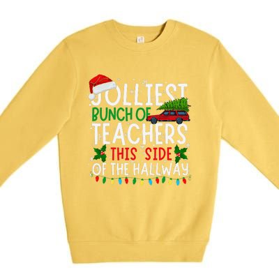 Jolliest Bunch Of Teachers This Side Of The Hallway Xmas Premium Crewneck Sweatshirt