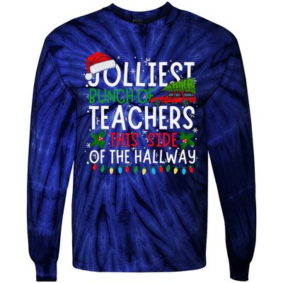 Jolliest Bunch Of Teachers This Side Of The Hallway Xmas Tie-Dye Long Sleeve Shirt