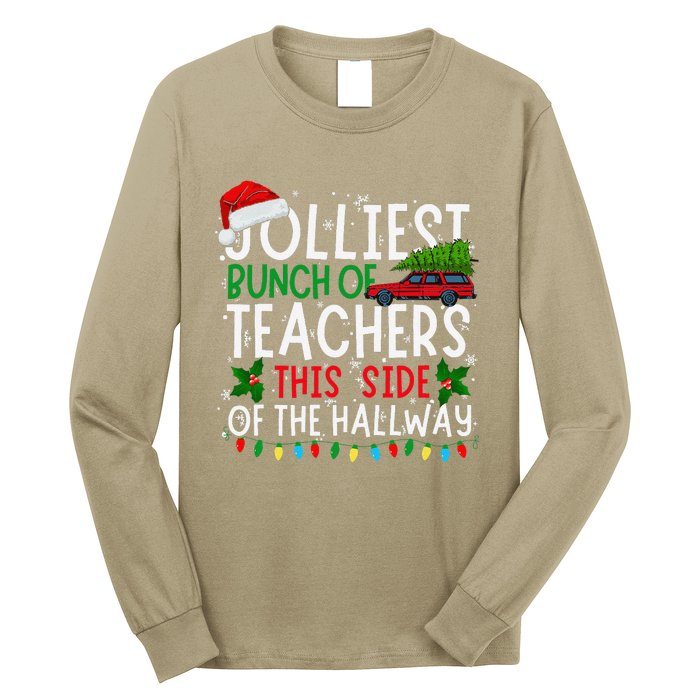 Jolliest Bunch Of Teachers This Side Of The Hallway Xmas Long Sleeve Shirt