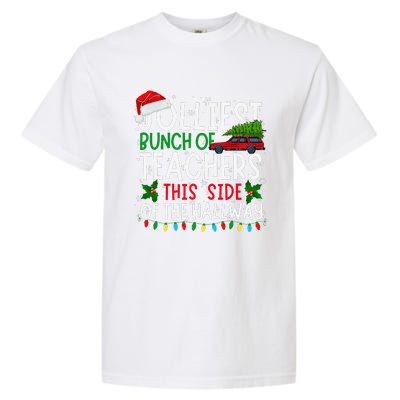 Jolliest Bunch Of Teachers This Side Of The Hallway Xmas Garment-Dyed Heavyweight T-Shirt