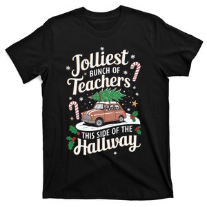 Jolliest Bunch Of Teachers This Side Of The Hallway Xmas T-Shirt