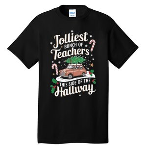 Jolliest Bunch Of Teachers This Side Of The Hallway Xmas Tall T-Shirt