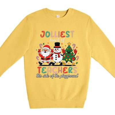 Jolliest Bunch Of Teachers This Side Of The Playground Xmas Premium Crewneck Sweatshirt