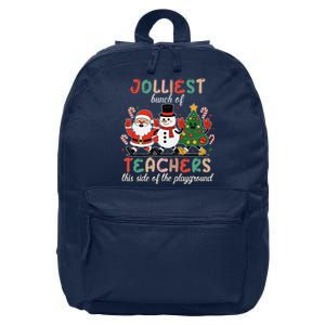 Jolliest Bunch Of Teachers This Side Of The Playground Xmas 16 in Basic Backpack