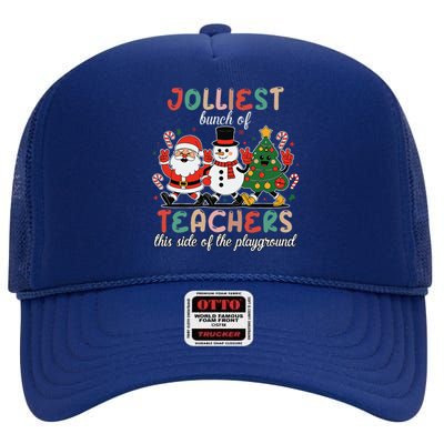 Jolliest Bunch Of Teachers This Side Of The Playground Xmas High Crown Mesh Back Trucker Hat