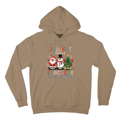 Jolliest Bunch Of Teachers This Side Of The Playground Xmas Hoodie