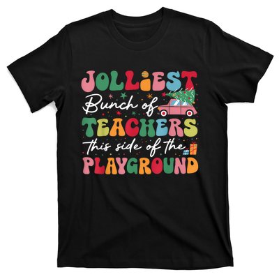 Jolliest Bunch Of Teachers This Side Of The Playground Xmas T-Shirt