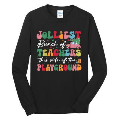 Jolliest Bunch Of Teachers This Side Of The Playground Xmas Tall Long Sleeve T-Shirt