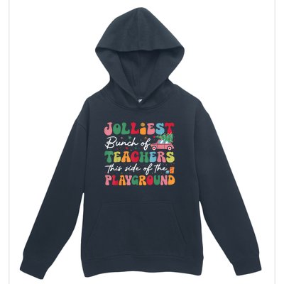 Jolliest Bunch Of Teachers This Side Of The Playground Xmas Urban Pullover Hoodie