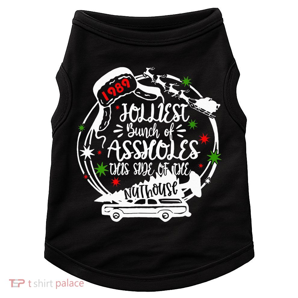 Jolliest Bunch Of Assholes This Side Of The Nut House Xmas  Doggie Tank