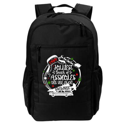 Jolliest Bunch Of Assholes This Side Of The Nut House Xmas  Backpack