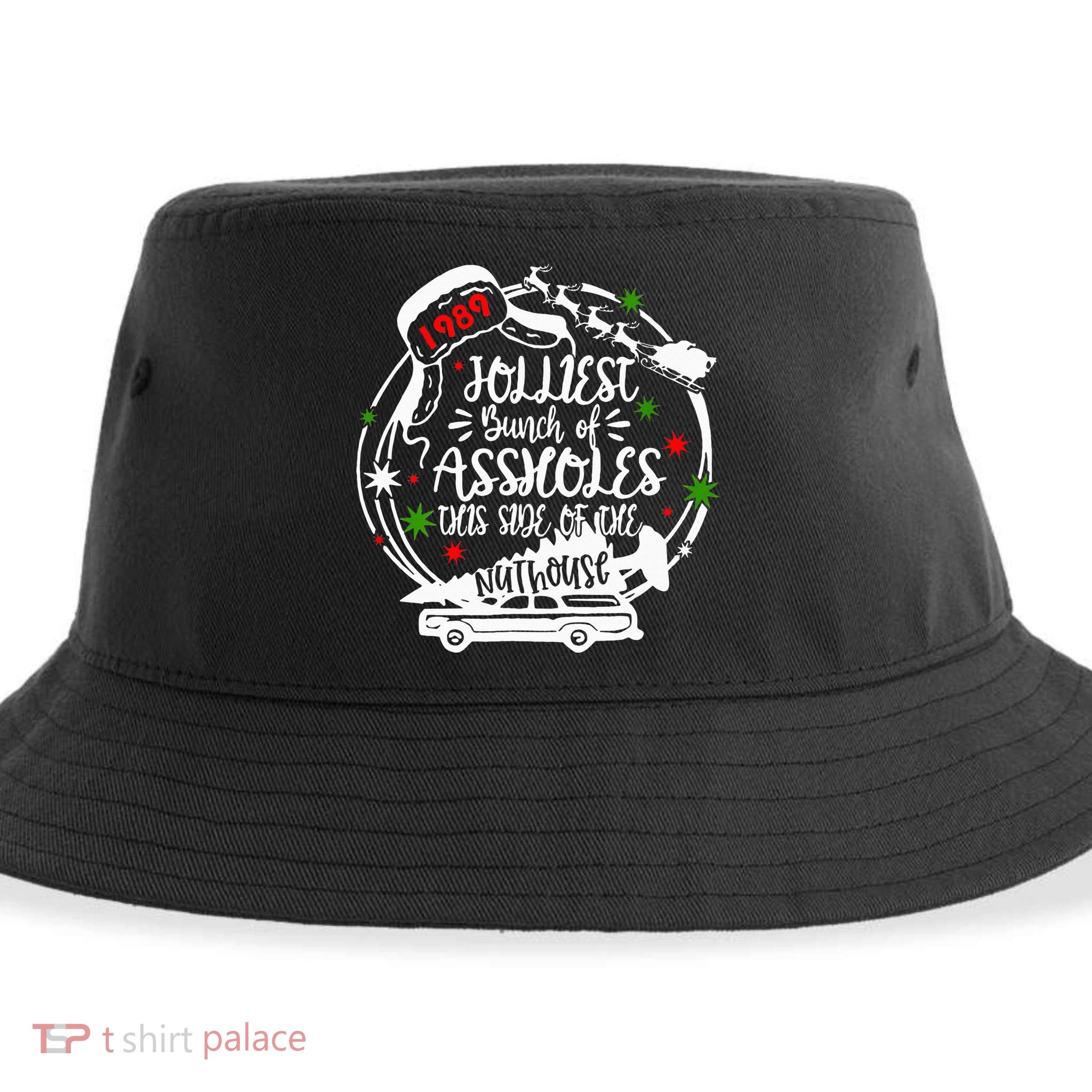 Jolliest Bunch Of Assholes This Side Of The Nut House Xmas  Sustainable Bucket Hat