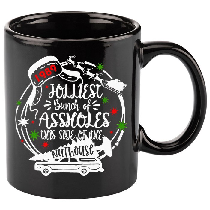 Jolliest Bunch Of Assholes This Side Of The Nut House Xmas  11oz C Handle Ceramic Mug