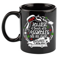 Jolliest Bunch Of Assholes This Side Of The Nut House Xmas  11oz C Handle Ceramic Mug