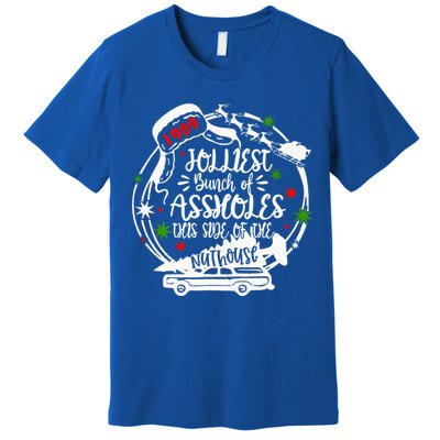 Jolliest Bunch Of Assholes This Side Of The Nut House Xmas  Premium T-Shirt