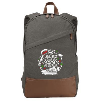 Jolliest Bunch Of Assholes This Side Of The Nut House Xmas  Cotton Canvas Backpack