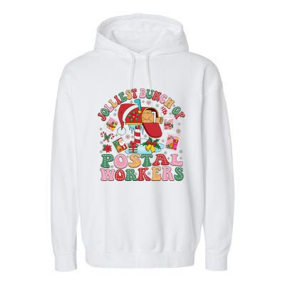 Jolliest Bunch Of Postal Workers Christmas Mail Carrier Garment-Dyed Fleece Hoodie