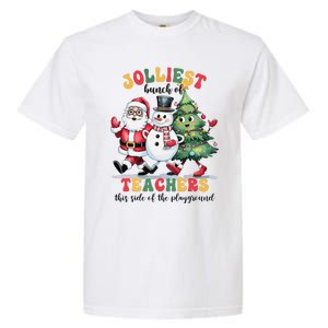 Jolliest Bunch Of Teachers This Side Of The Playground Xmas Garment-Dyed Heavyweight T-Shirt